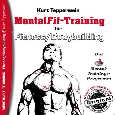 Mental-Fit-Training für Fitness und Bodybuilding - , Audio, 4250618842097