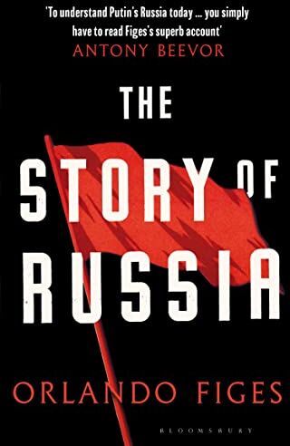 Orlando Figes - The Story of Russia: 'An excellent short study' - Preis vom 13.10.2026 11:25:28 h