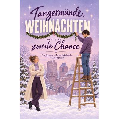 Tangermünde, Weihnachten und eine zweite Chance