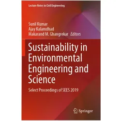 Sustainability in Environmental Engineering and Science, Fachbücher von Sunil Kumar, Ajay Kalamdhad, Makarand Ghangrekar