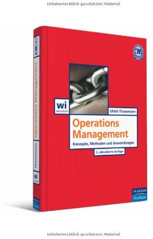 Thonemann, Prof. Dr. Ulrich - Operations Management: Konzepte, Methoden und Anwendungen (Pearson Studium - Economic BWL) - Preis vom 10.10.2026 11:48:34 h