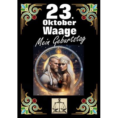 23. Oktober, mein Geburtstag, Taschenbuch von Andreas Kühnemann, Tredition, 978-3-384-27647-6