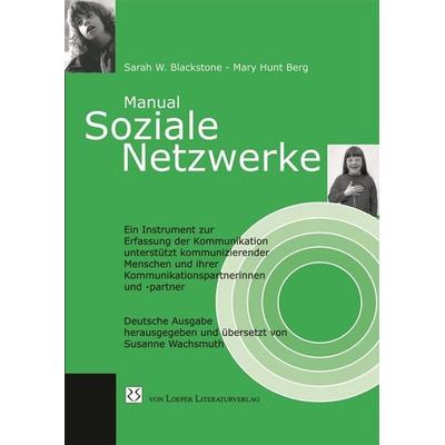 Manual Soziale Netzwerke, Taschenbuch von Sarah W. Blackstone,Mary Hunt Berg, Loeper Karlsruhe, 978-3-86059-191-8