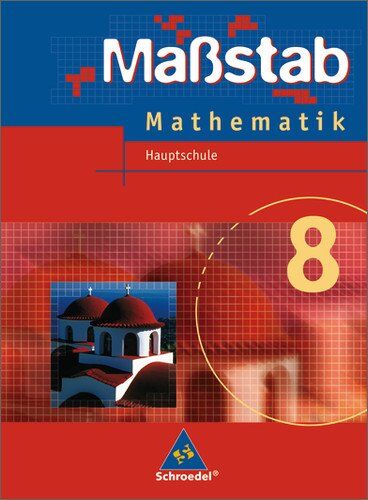 Max Schröder - Massstab. Mathematik für Hauptschulen - Ausgabe 2004: Maßstab - Mathematik für Hauptschulen in Niedersachsen - Ausgabe 2005: Schülerband 8 - Preis vom 02.10.2026 23:42:20 h