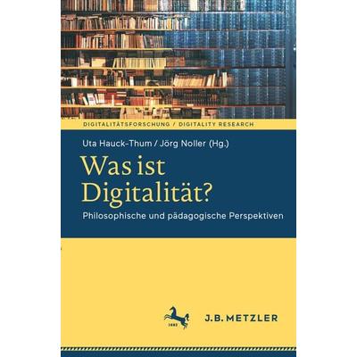 Was ist Digitalität?, Taschenbuch von , Springer Berlin, 978-3-662-62988-8