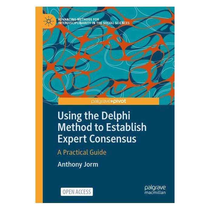 Springer Using the Delphi Method to Establish Expert Consensus (Englisch, Hardcover, Anthony Jorm) (60320954)