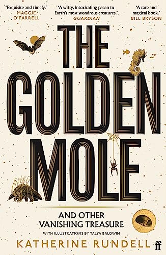 Katherine Rundell - The Golden Mole: and Other Living Treasure - Preis vom 13.10.2026 19:28:25 h