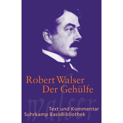 Der Gehülfe, Taschenbuch von Robert Walser, Suhrkamp, 978-3-518-18902-3