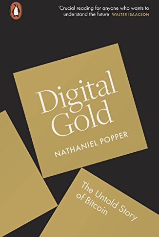 Nathaniel Popper - Digital Gold: The Untold Story of Bitcoin - Preis vom 10.10.2026 11:48:34 h