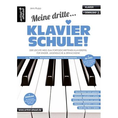 Meine dritte Klavierschule!, Gebundene Ausgabe von Jens Rupp, Artist Ahead, 978-3-86642-133-2