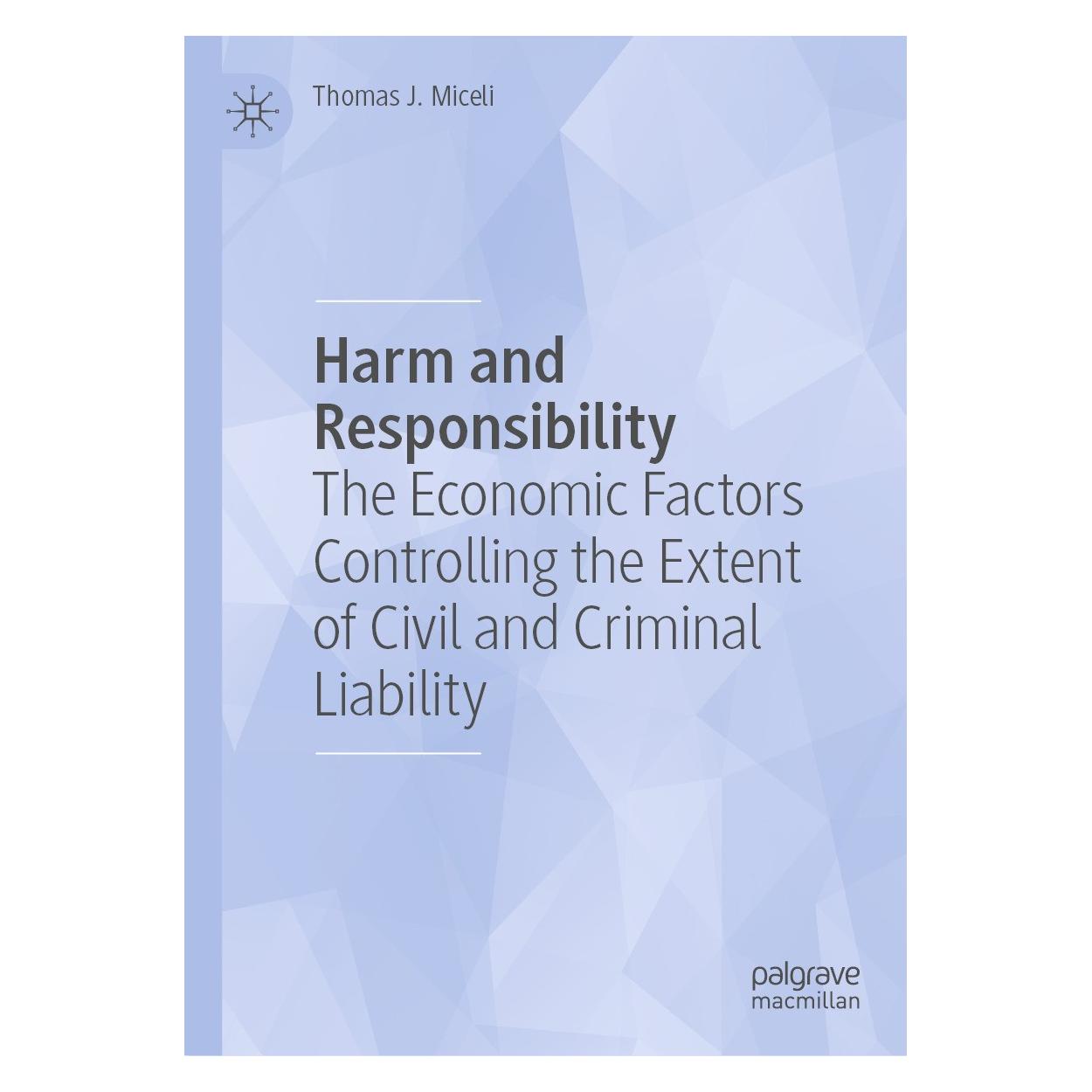 Springer Harm and Responsibility (Englisch, Hardcover, Thomas J. Miceli) (9783031748301)