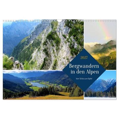 Bergwandern in den Alpen - vom Tal bis zum Gipfel (Wandkalender 2027 DIN A3 quer), CALVENDO Monatskalender