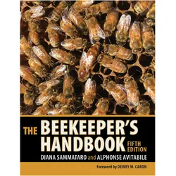 The Beekeeper's Handbook, Sachbücher von Diana Sammataro, Dewey M. Caron, Alphonse Avitabile