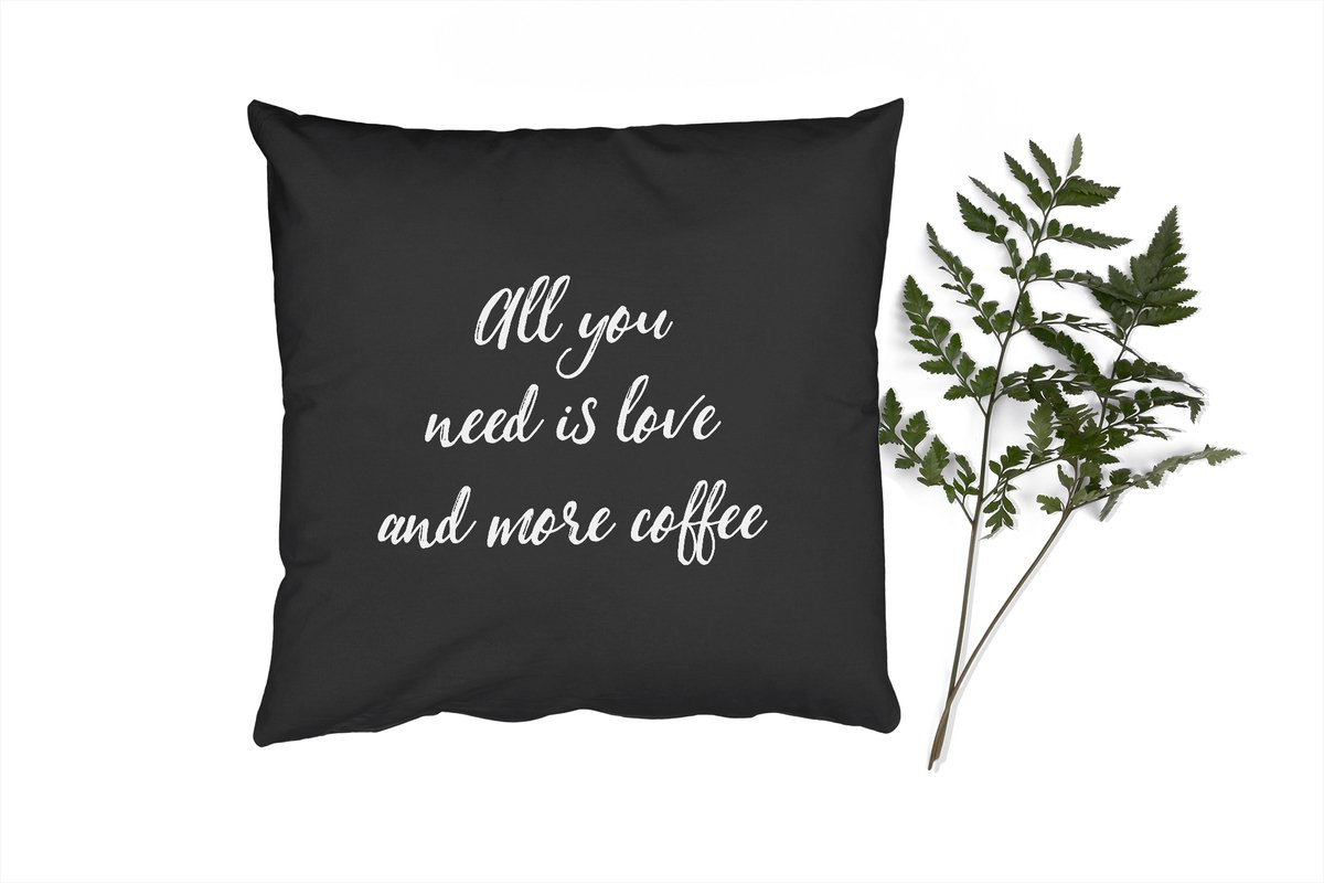 PillowMonkey Sierenkussen met Quote All you need is love and more coffee, 60 x 60 cm