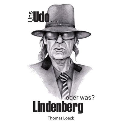 Uns Udo Lindenberg – oder was? -