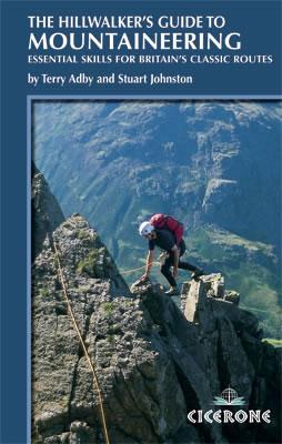Guide de randonnées (en anglais) - Mountaineering Hillwalker's guide essential skills   Cicerone