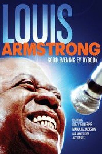 Louis Armstrong - Louis Armstrong - Good Evening Ev'rybody - Preis vom 09.10.2026 07:28:09 h