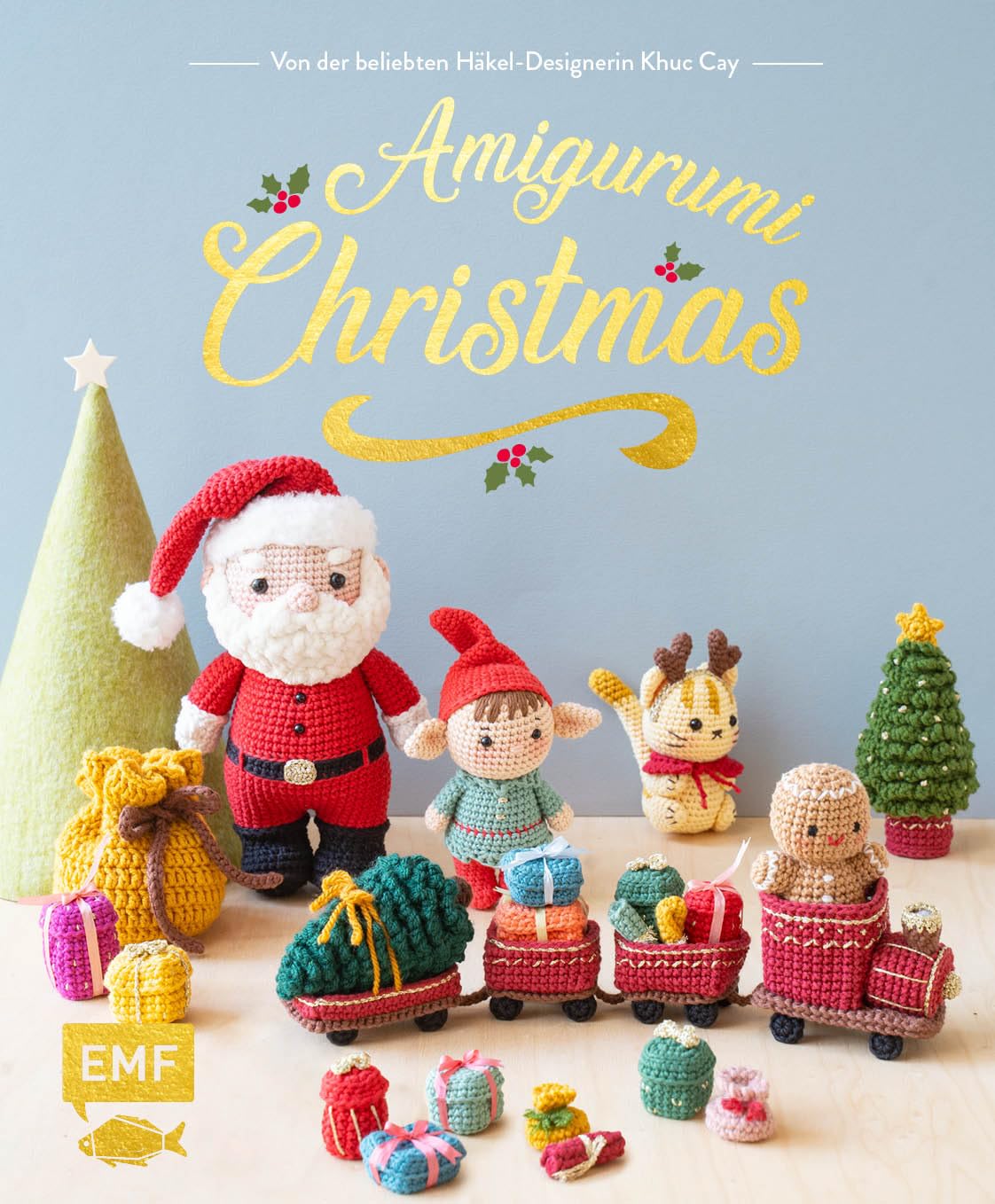 Khuc Cay - Amigurumi-Christmas: 30 weihnachtliche Figuren und Accessoires häkeln: Weihnachtsmann, Elfen, Eisbär, Engel, Lebkuchenmann und vieles mehr - Preis vom 12.10.2026 11:37:12 h