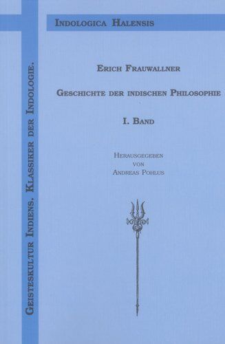 Erich Frauwallner - Geschichte der indischen Philosophie - I - Preis vom 19.10.2026 19:33:35 h