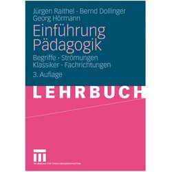 Einführung Pädagogik, Fachbücher von Jürgen Raithel, Georg Hörmann, Bernd Dollinger