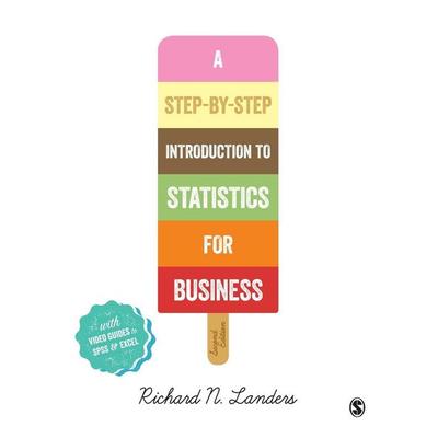 A Step-By-Step Introduction to Statistics for Business, Taschenbuch von Richard N. Landers, SAGE Publications, 978-1-4739-4811-2