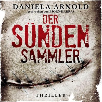 Der Sündensammler - Daniela Arnold, Audio, 4066004650463