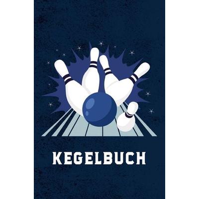 Kegelbuch Kassenbuch für den Kegelclub, Taschenbuch von Tanja Ilona Printing, Cyfamion, 978-94-038-7798-3