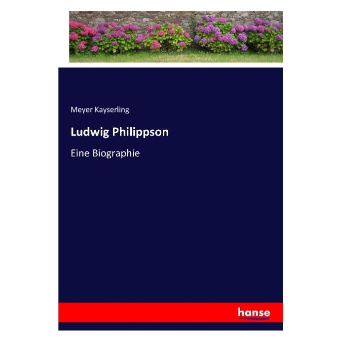 Hansebooks Ludwig Philippson (Deutsch, Softcover, Meyer Kayserling) (55904292)
