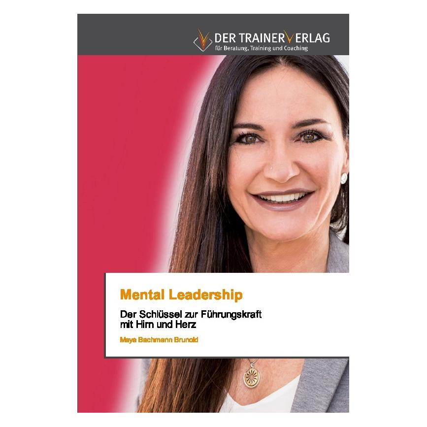 Deutscher Trainer Mental Leadership (Deutsch, Softcover, Maya Bachmann Brunold) (35230347)