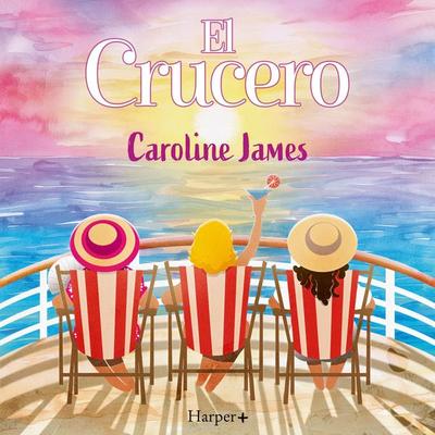 El crucero - Caroline James, Audio, 9788410641341