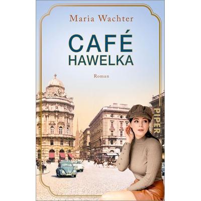 Café Hawelka, Taschenbuch von Maria Wachter, Piper Taschenbuch