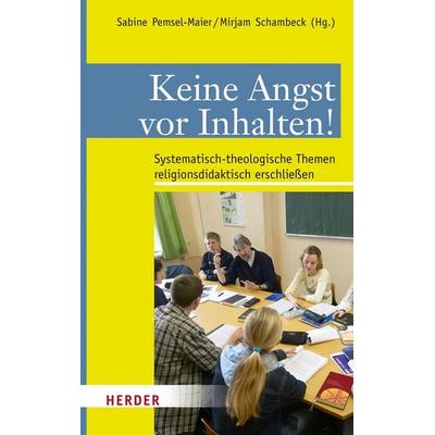 Keine Angst vor Inhalten!, Taschenbuch von , Herder, 978-3-451-32972-2