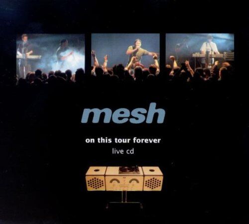 Mesh - On This Tour Forever (Live) - Preis vom 12.10.2026 11:37:12 h