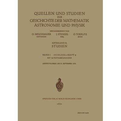 Quellen und Studien ƶur Geschichte der Mathematik Astronomie und Physik, Taschenbuch von O. Neugebauer,Julius Stenzel,Otto Toeplitz, Springer Berlin,