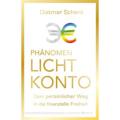 Phänomen Lichtkonto, Taschenbuch von Dietmar Schenk, Silberschnur, 978-3-89845-674-6