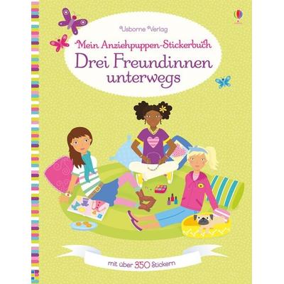 Mein Anziehpuppen-Stickerbuch: Drei Freundinnen unterwegs, Taschenbuch von Lucy Bowman, Usborne, 978-1-78232-540-6