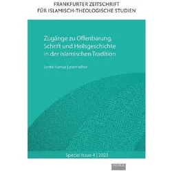 Zugänge zu Offenbarung, Schrift und Heilsgeschichte in der islamischen Tradition, Fachbücher von Serdar Kurnaz, Ömer Özsoy