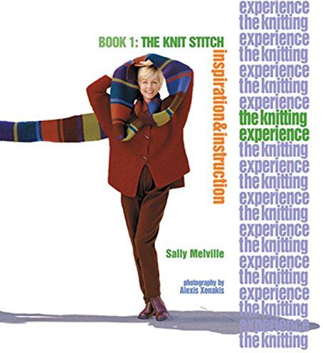 Sally Melville - The Knitting Experience: Book 1: The Knit Stitch - Preis vom 09.10.2026 07:28:09 h