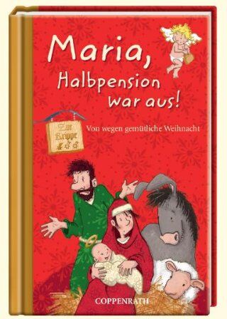 Maria, Halbpension war aus!: Von wegen gemütliche Weihnacht - Preis vom 10.10.2026 11:48:34 h