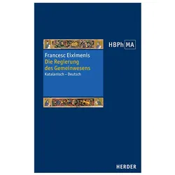 Die Regierung des Gemeinwesens, Fachbücher von Francesc Eiximenis