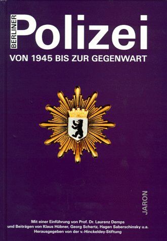 Klaus Hübner - Berliner Polizei. Von 1945 bis zur Gegenwart - Preis vom 09.10.2026 07:28:09 h