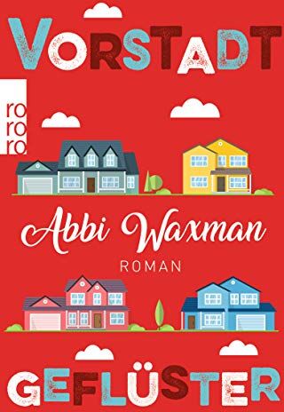 Abbi Waxman - Vorstadtgeflüster - Preis vom 11.10.2026 15:43:13 h