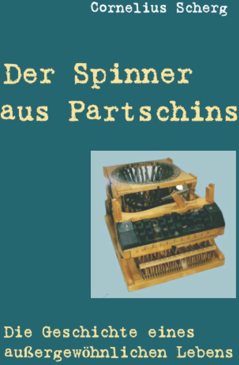 Cornelius Scherg - Der Spinner aus Partschins - Preis vom 30.09.2026 09:01:18 h