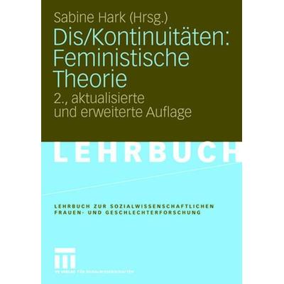 Dis/Kontinuitäten: Feministische Theorie, Taschenbuch von Sabine Hark, VS Verlag für Sozialwissenschaften, 978-3-531-15217-2