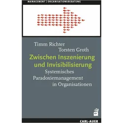 Zwischen Inszenierung und Invisibilisierung, Fachbücher von Timm Richter, Torsten Groth