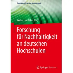 Forschung für Nachhaltigkeit an deutschen Hochschulen, Fachbücher von Walter Leal Filho