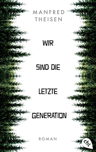 Manfred Theisen - Wir sind die letzte Generation - Preis vom 18.10.2026 19:22:15 h