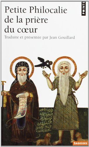 Jean Gouillard - Petite philocalie de la prière du coeur - Preis vom 15.10.2026 23:06:25 h