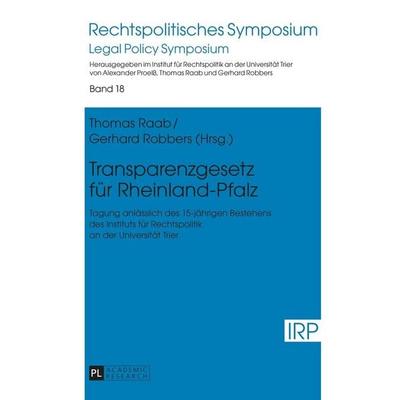 Transparenzgesetz für Rheinland-Pfalz, Gebundene Ausgabe von , Peter Lang GmbH, Internationaler Verlag der Wissenschaften, 978-3-631-67185-6