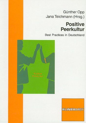 Günther Opp - Positive Peerkultur: Best Practices in Deutschland - Preis vom 30.09.2026 09:01:18 h